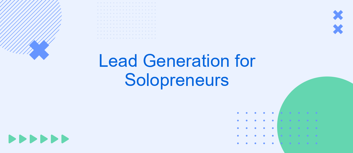 Lead Generation for Solopreneurs