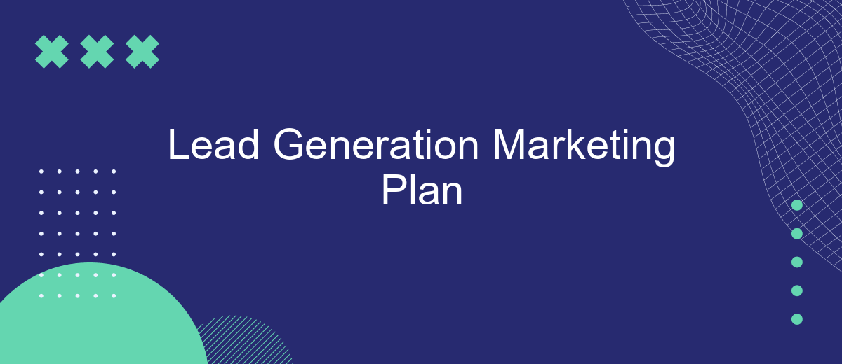 Lead Generation Marketing Plan