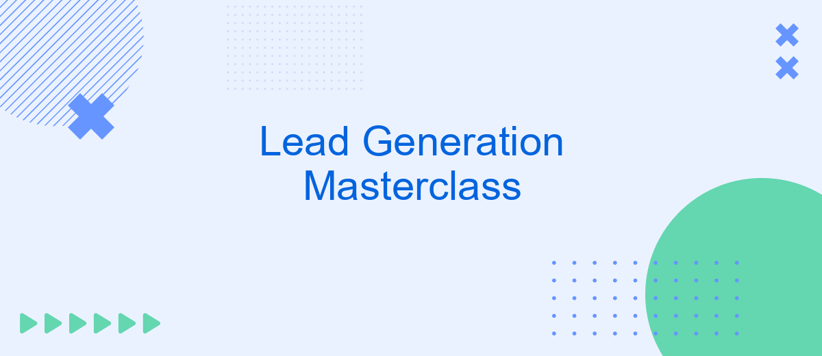 Lead Generation Masterclass