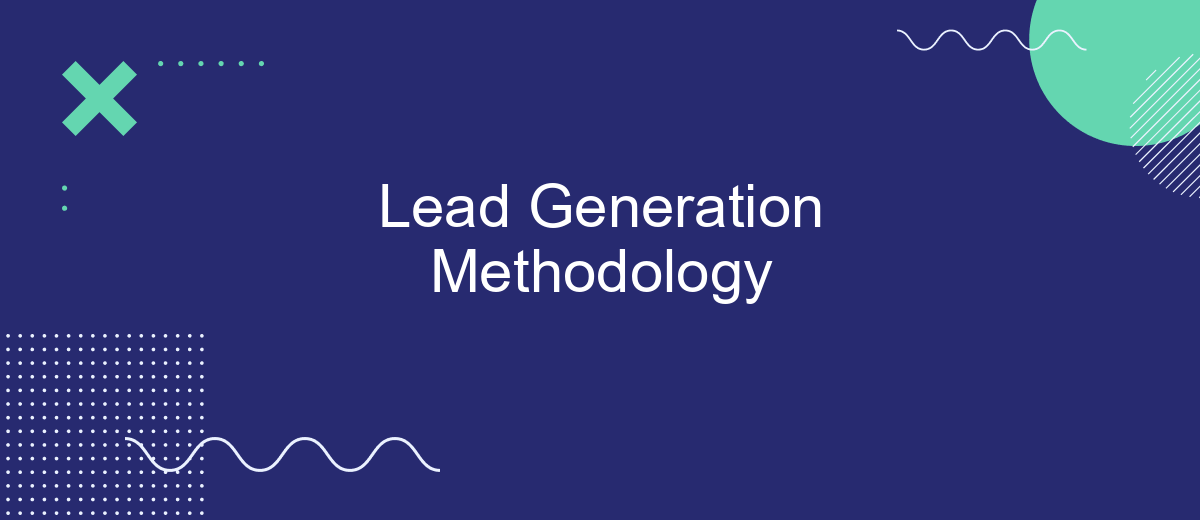 Lead Generation Methodology