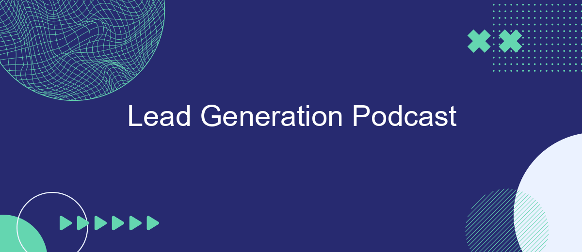 Lead Generation Podcast