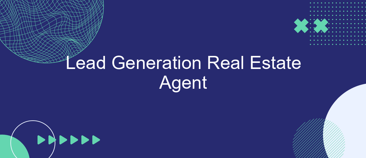 Lead Generation Real Estate Agent