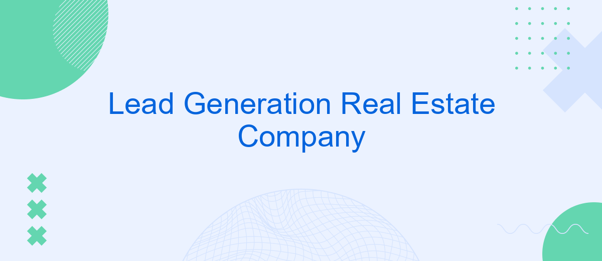 Lead Generation Real Estate Company