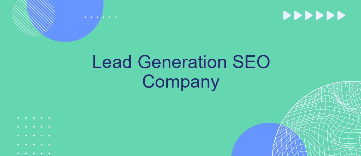 Lead Generation SEO Company
