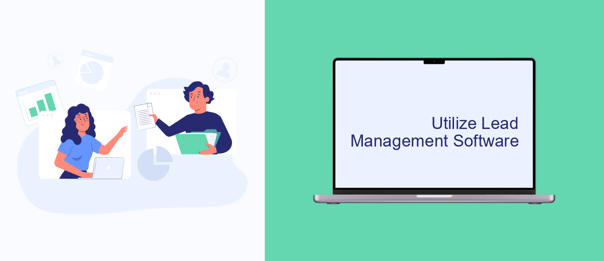 Utilize Lead Management Software Utilize Lead Management Software