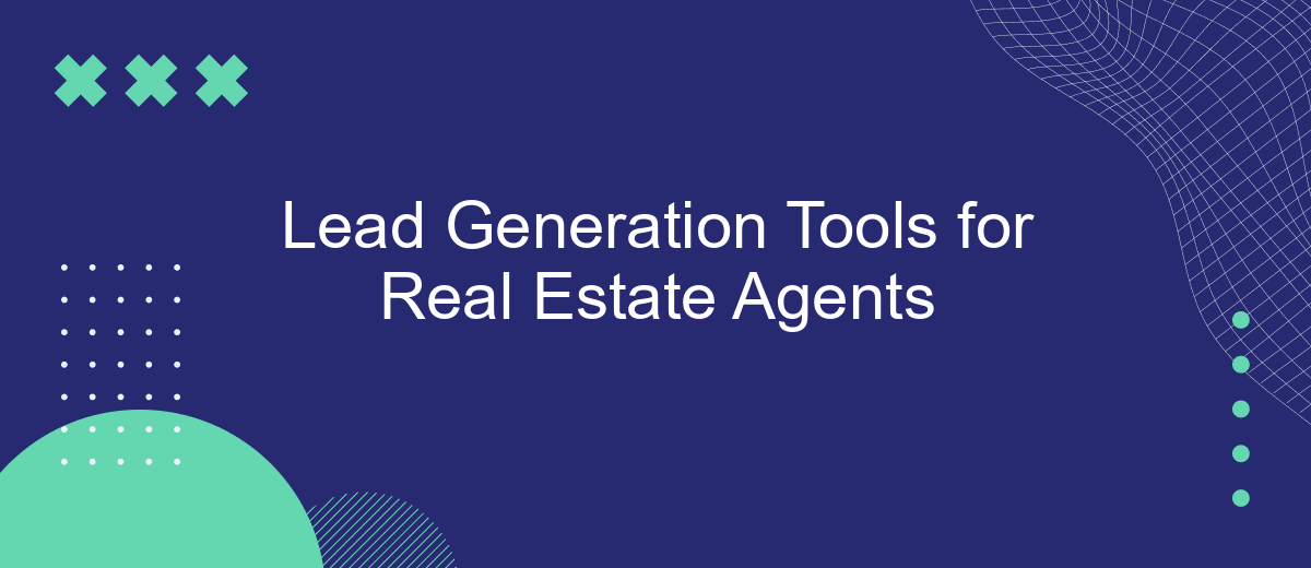 Lead Generation Tools for Real Estate Agents