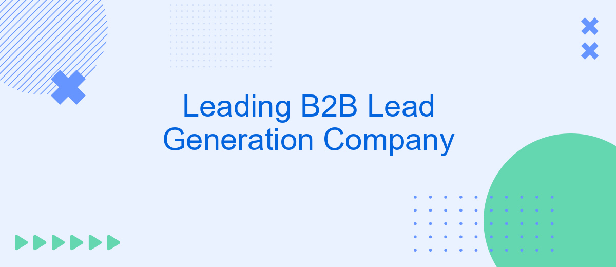 Leading B2B Lead Generation Company