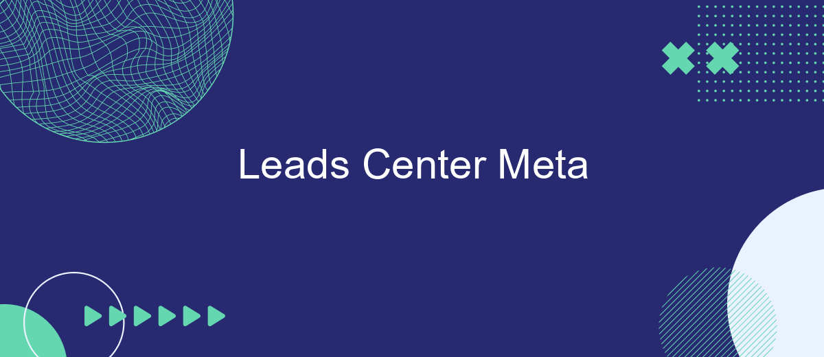 Leads Center Meta