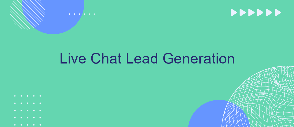 Live Chat Lead Generation