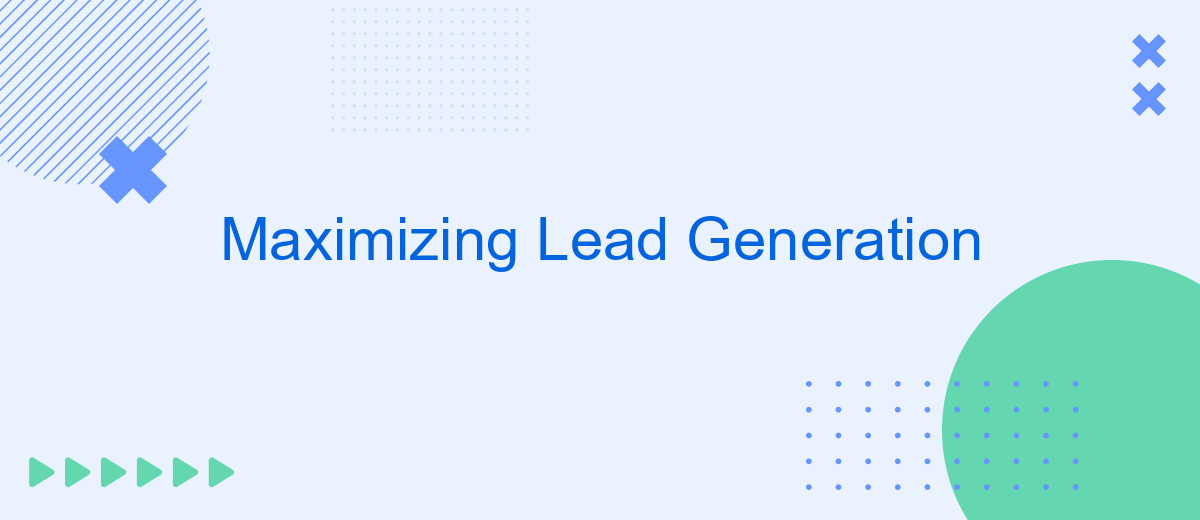 Maximizing Lead Generation