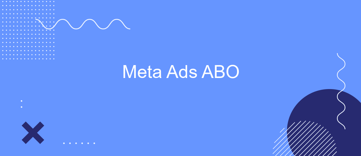 Meta Ads ABO