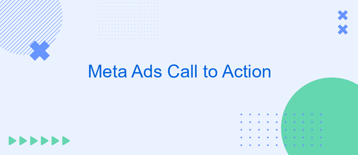 Meta Ads Call to Action