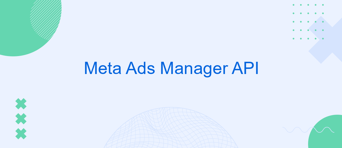 Meta Ads Manager API