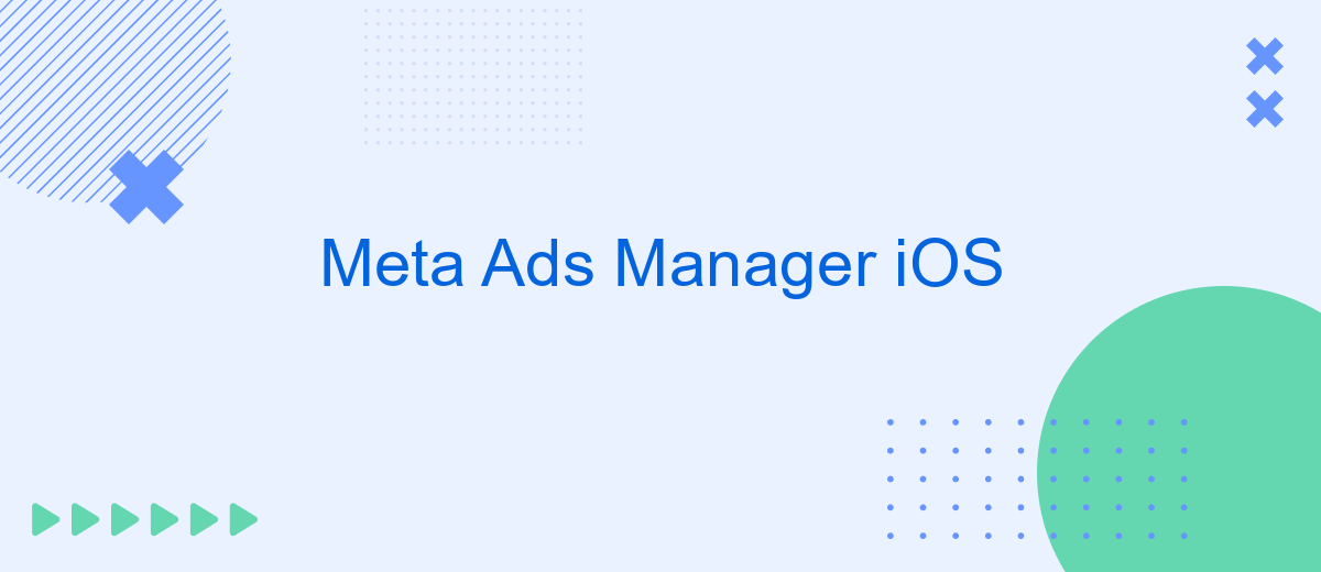 Meta Ads Manager iOS