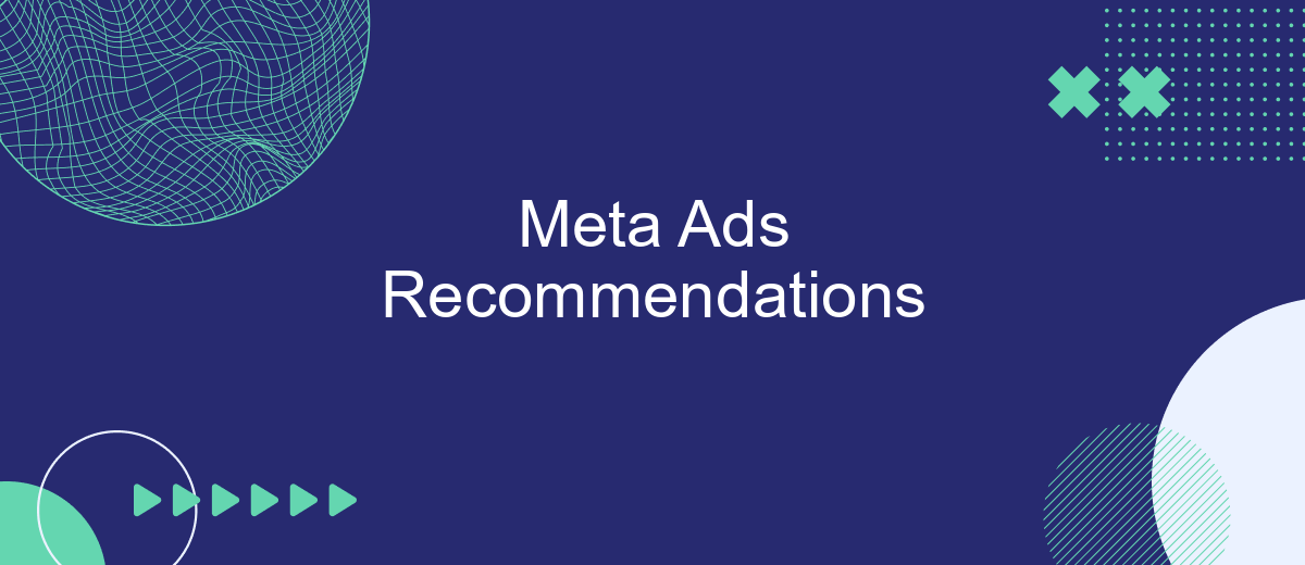 Meta Ads Recommendations