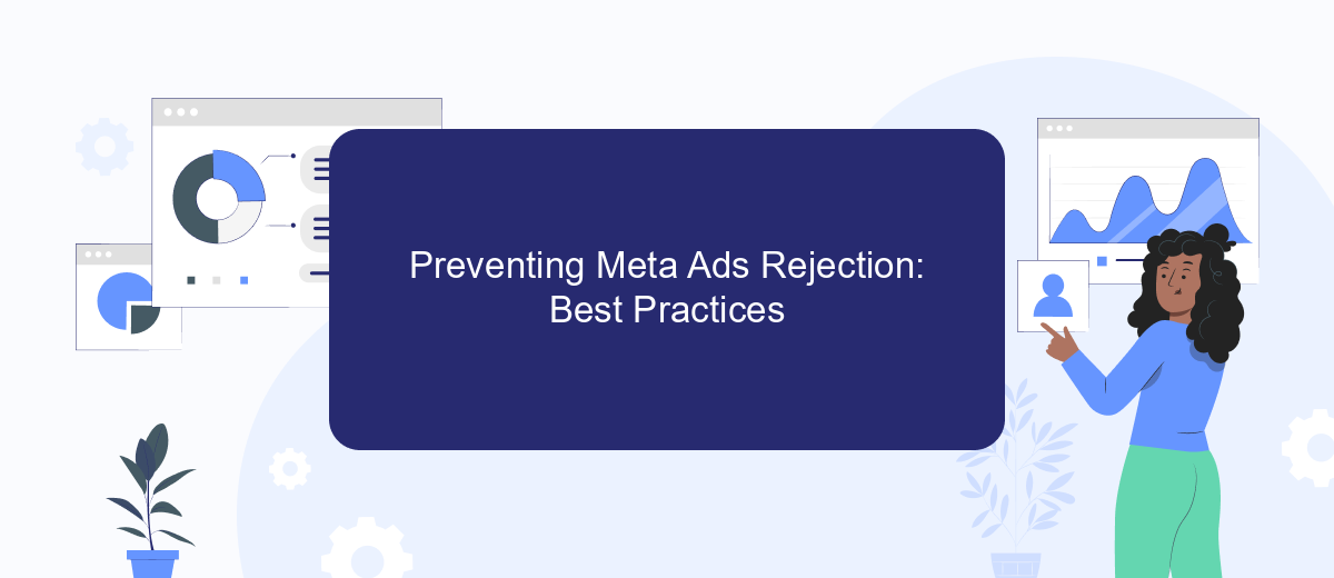 Preventing Meta Ads Rejection: Best Practices Preventing Meta Ads Rejection: Best Practices