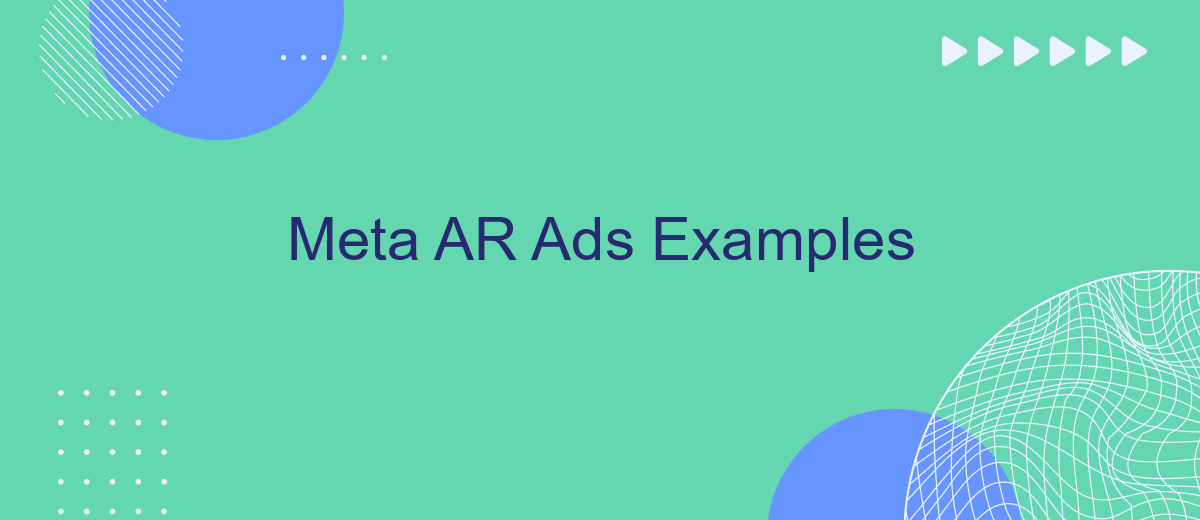 Meta AR Ads Examples