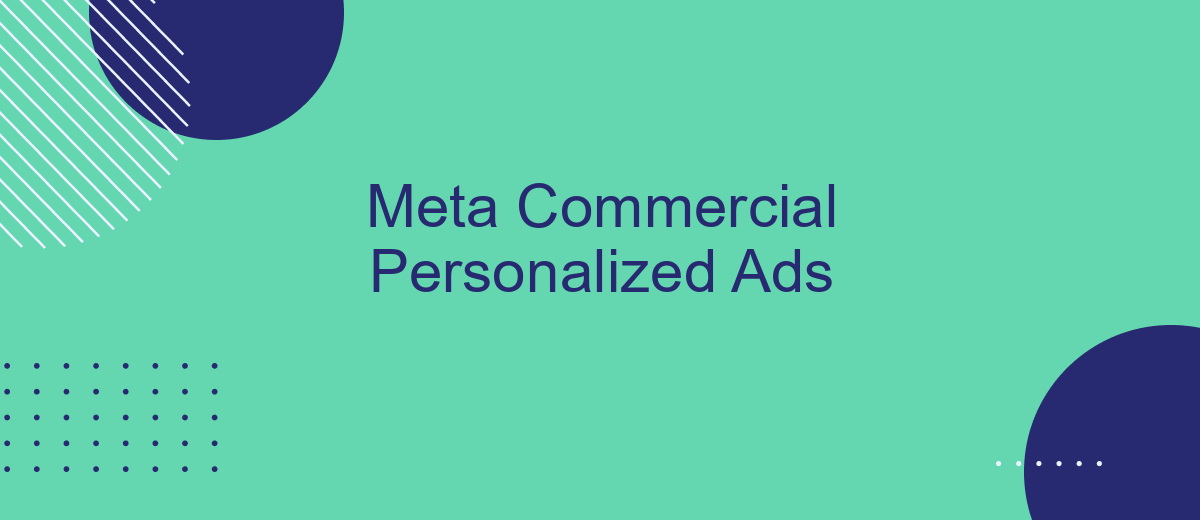 Meta Commercial Personalized Ads