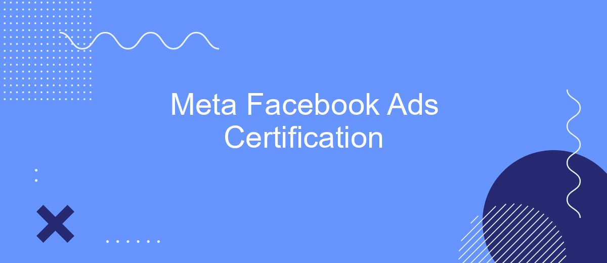 Meta Facebook Ads Certification