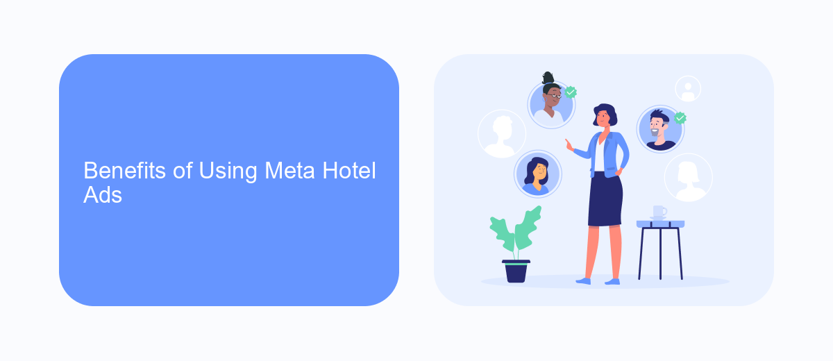 Benefits of Using Meta Hotel Ads Benefits of Using Meta Hotel Ads