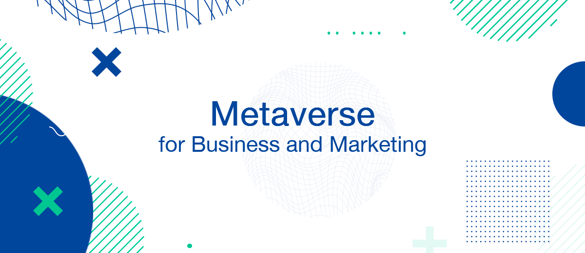 How to Use the Metaverse in Business and Marketing