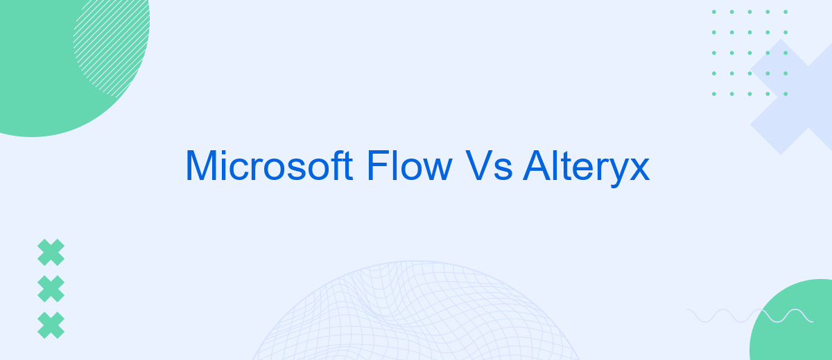 Microsoft Flow Vs Alteryx