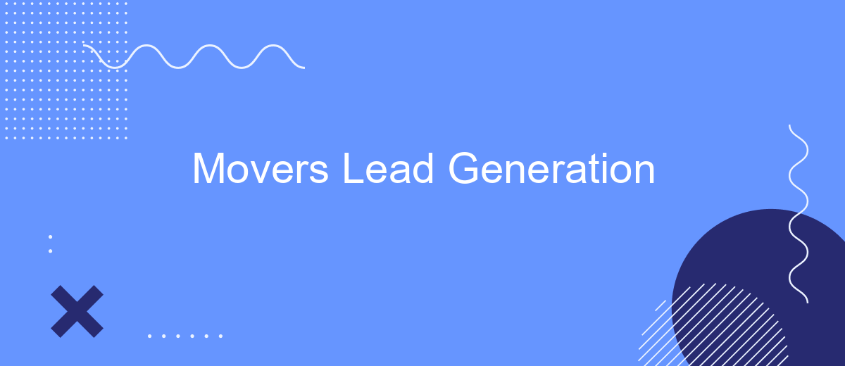 Movers Lead Generation