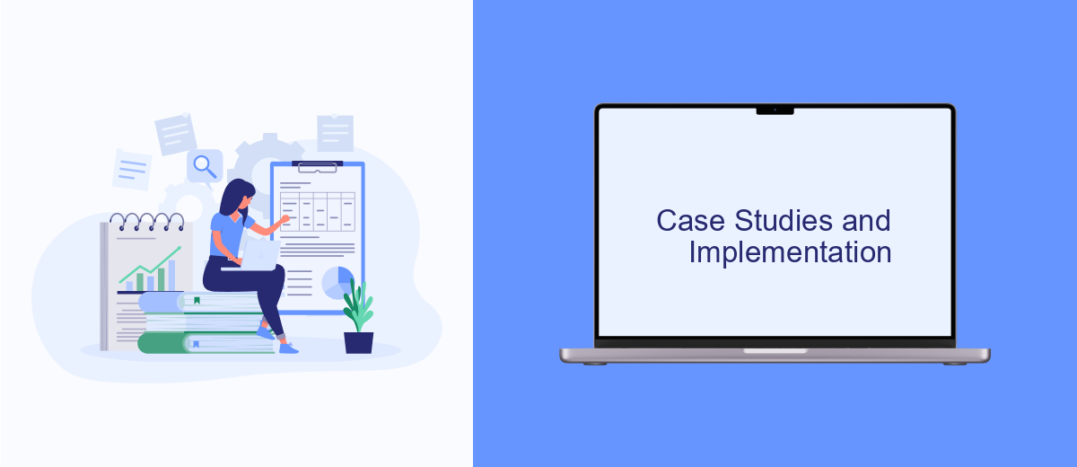 Case Studies and Implementation Case Studies and Implementation