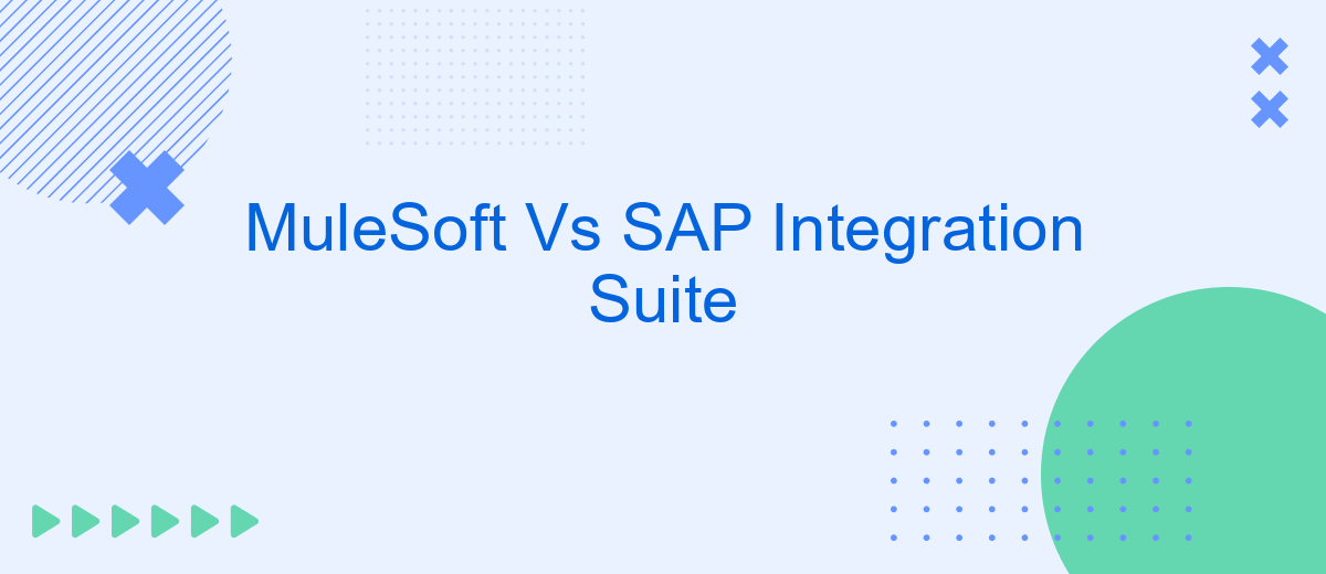 MuleSoft Vs SAP Integration Suite