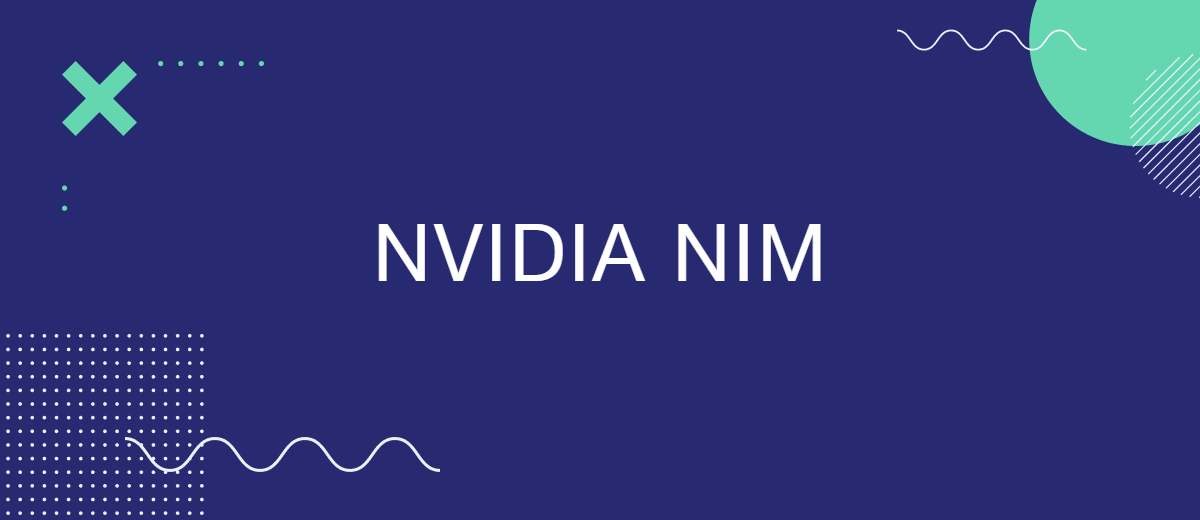From Models to Microservices: A Deep Dive into NVIDIA NIM