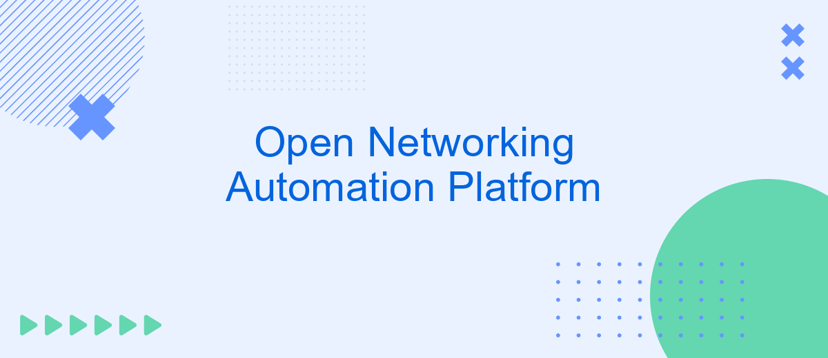 Open Networking Automation Platform