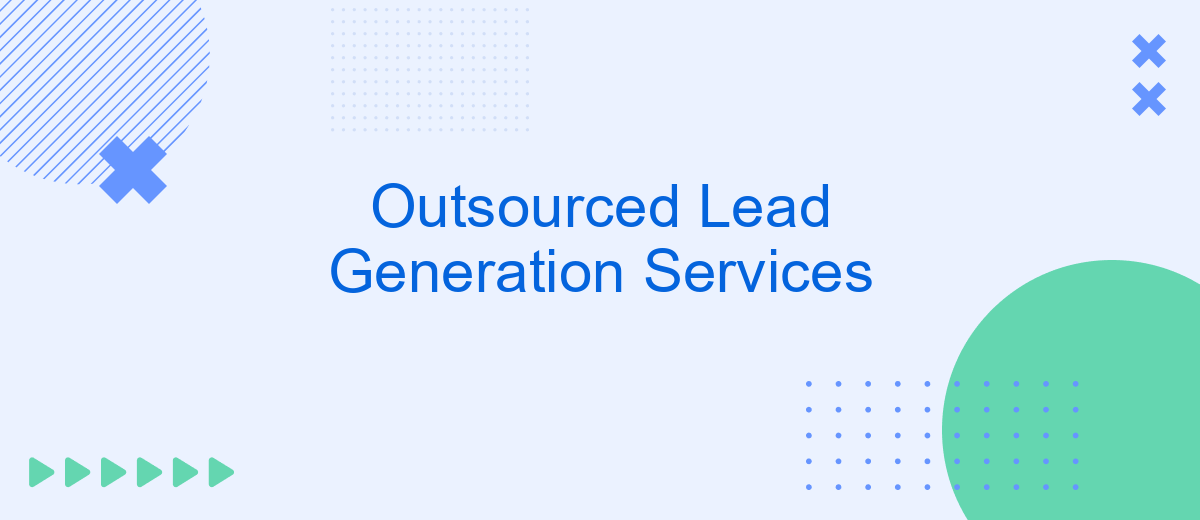 Outsourced Lead Generation Services