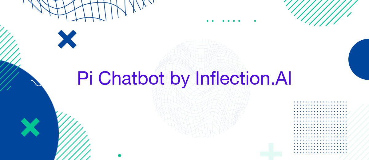 Pi Chatbot: Your Personal AI by Inflection.AI