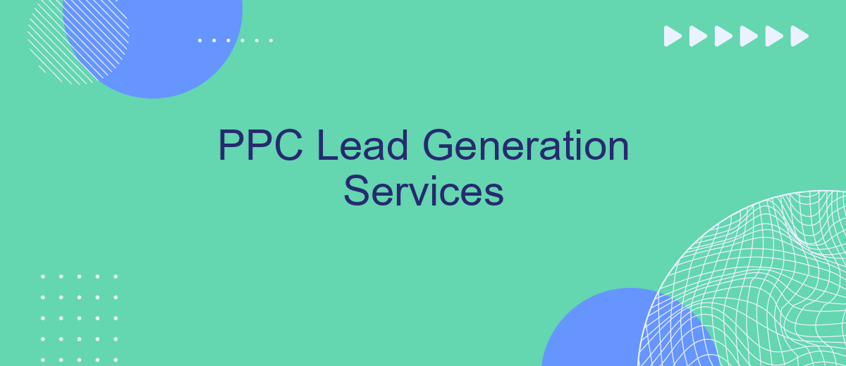 PPC Lead Generation Services