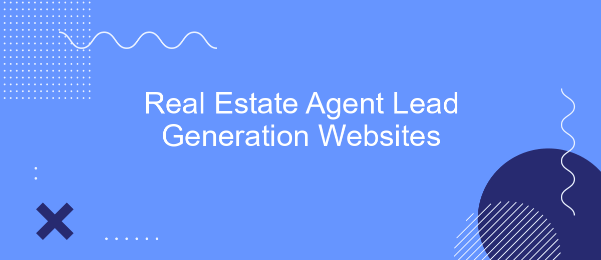 Real Estate Agent Lead Generation Websites