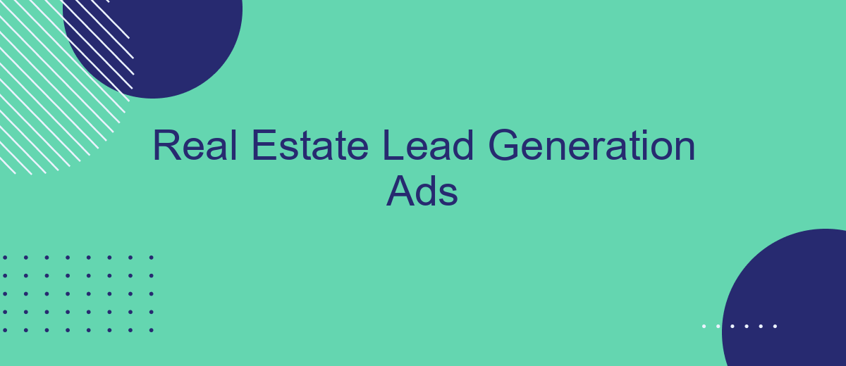 Real Estate Lead Generation Ads