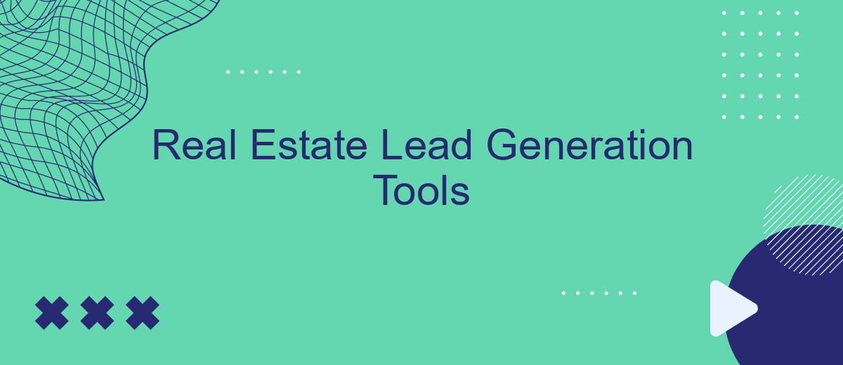 Real Estate Lead Generation Tools