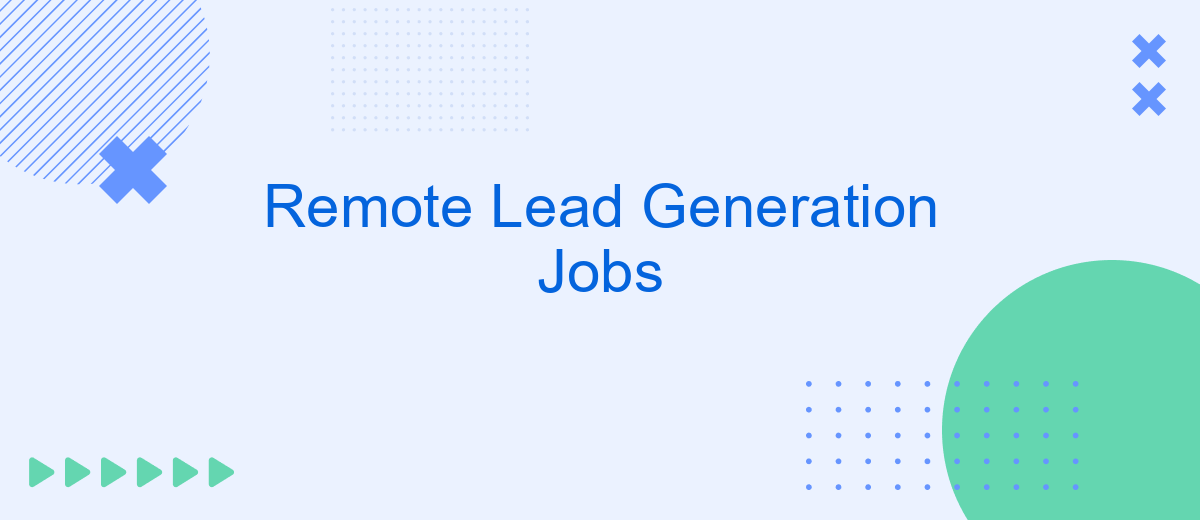Remote Lead Generation Jobs