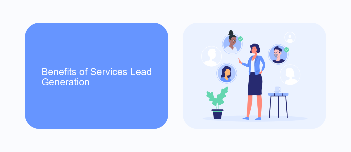 Benefits of Services Lead Generation Benefits of Services Lead Generation