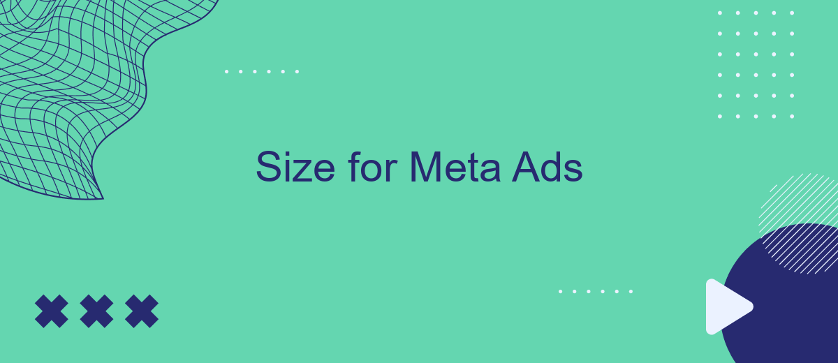 Size for Meta Ads