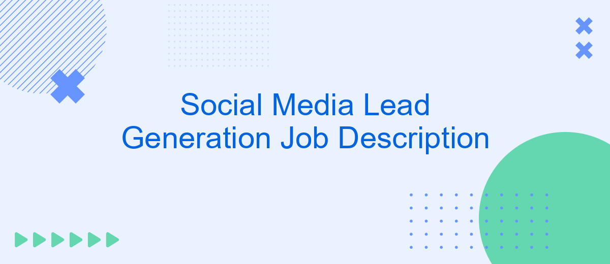 Social Media Lead Generation Job Description