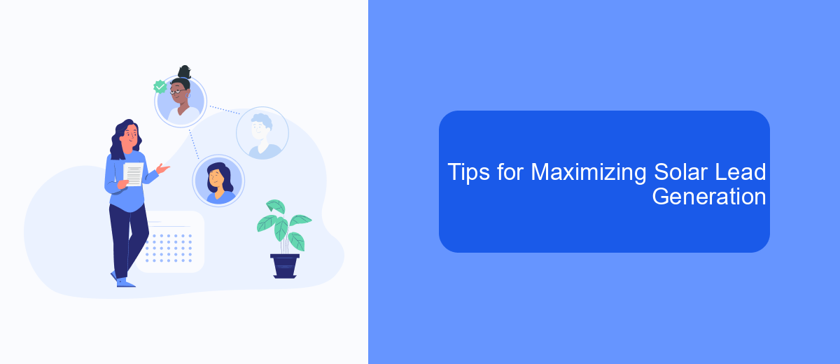 Tips for Maximizing Solar Lead Generation Tips for Maximizing Solar Lead Generation