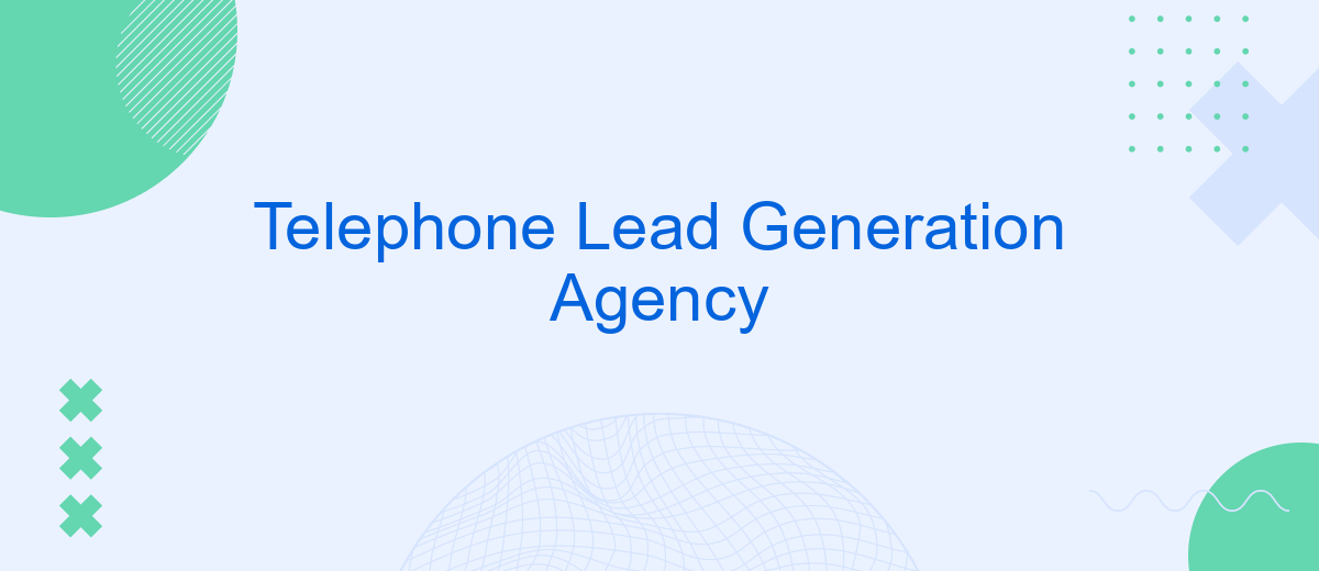 Telephone Lead Generation Agency