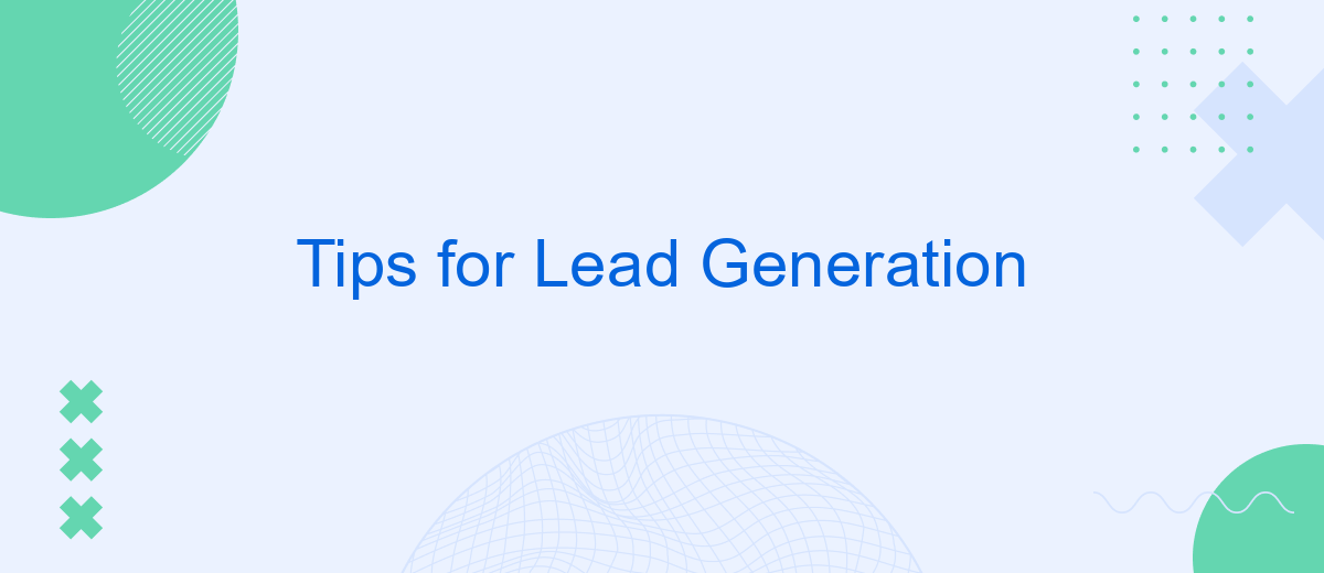 Tips for Lead Generation