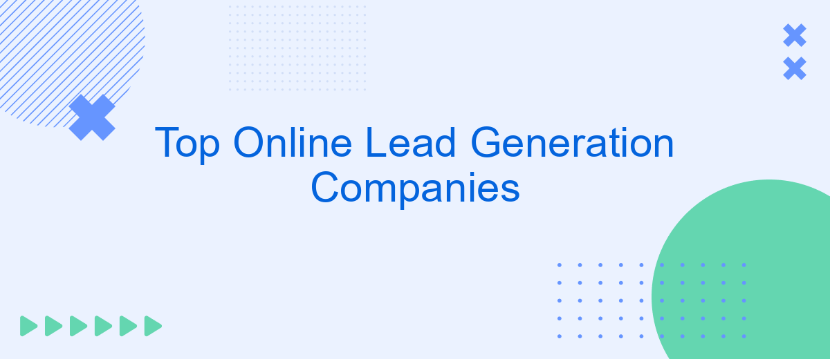 Top Online Lead Generation Companies