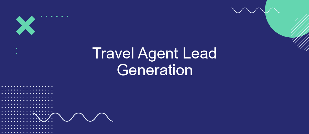 Travel Agent Lead Generation