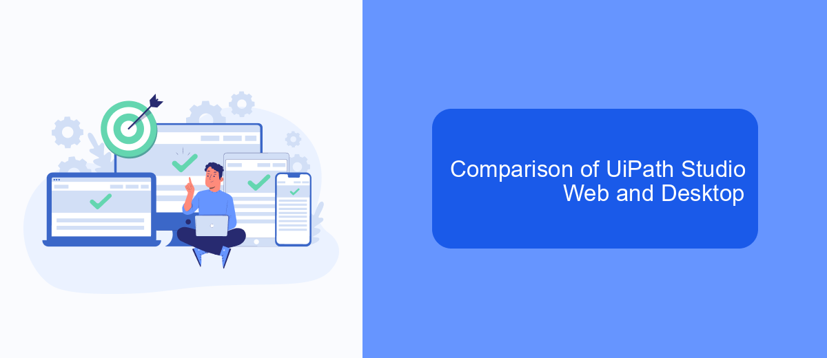Comparison of UiPath Studio Web and Desktop Comparison of UiPath Studio Web and Desktop