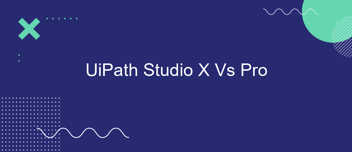 UiPath Studio X Vs Pro