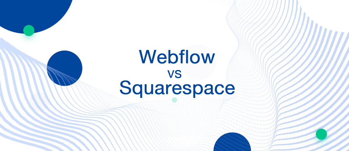Webflow vs Squarespace: Which is Better for You