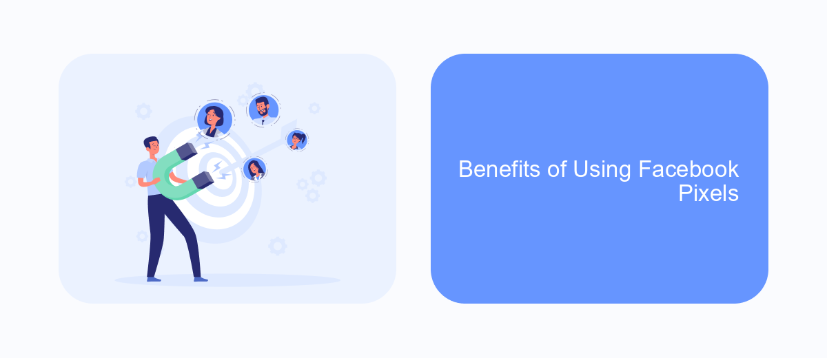 Benefits of Using Facebook Pixels Benefits of Using Facebook Pixels